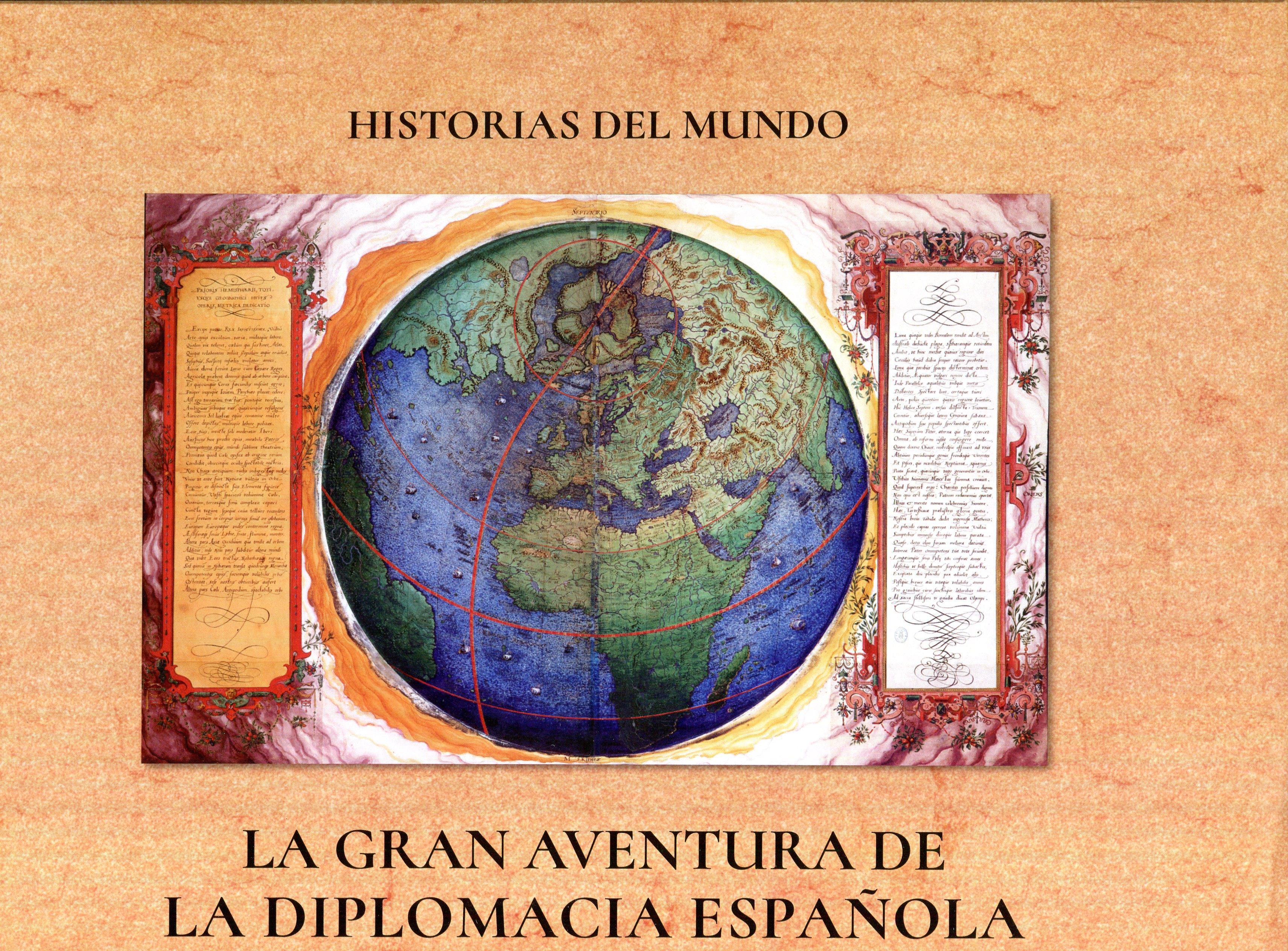 La gran aventura de la diplomacia española "Historias del mundo".