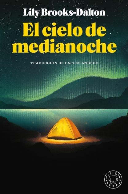 El cielo de medianoche. 