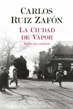 La Ciudad de Vapor "Todos los cuentos".