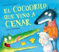 El cocodrilo que vino a cenar "(La ovejita que vino a cenar - 3)". 