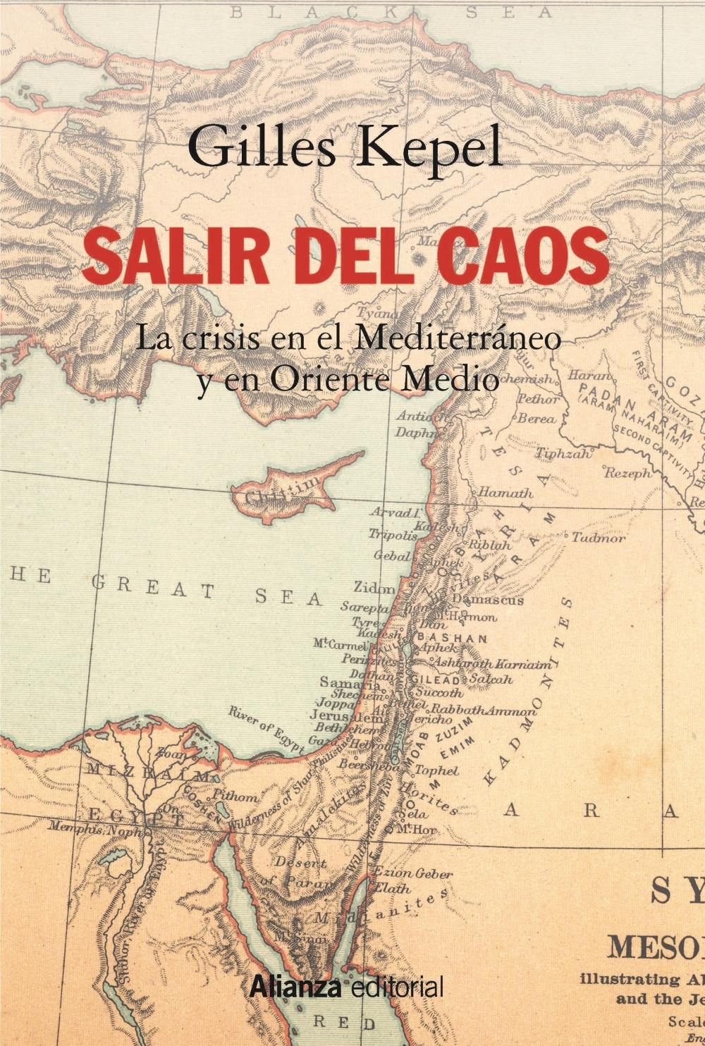 Salir del caos "Las crisis en el Mediterráneo y en Oriente Medio". 