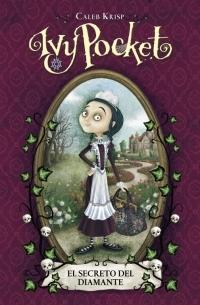 Ivy Pocket - 1: El secreto del diamante