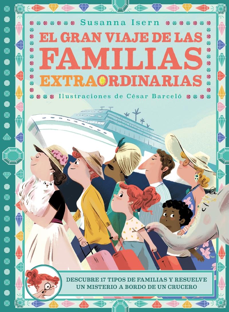 El gran viaje de las familias extraordinarias. 