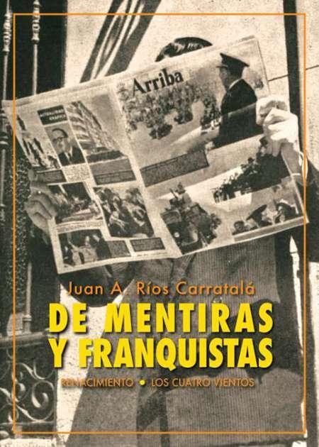 De mentiras y franquistas "Historias de la Dictadura". 