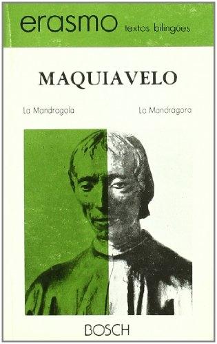 La mandragola / La mandrágora 