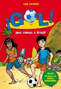¡Gol! - 2: ¡Nos vamos a Brasil!