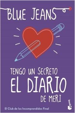 Tengo un secreto: El diario de Meri "(El Club de los Incomprendidos - Final)".