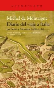 Diario del viaje a Italia por Suiza y Alemania (1580-1581). 