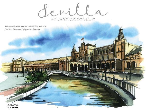 Sevilla. Acuarelas de viaje.