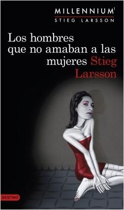 Los hombres que no amaban a las mujeres "(Millennium - 1)". 