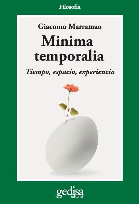 Minima temporalia "Tiempo, espacio, experiencia". 