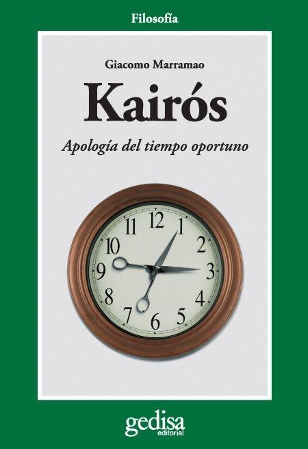 Kairós "Apología del tiempo oportuno". 