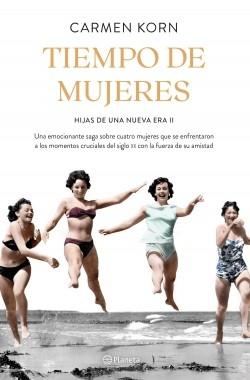 Tiempo de mujeres "(Saga Hijas de una nueva era - II)". 