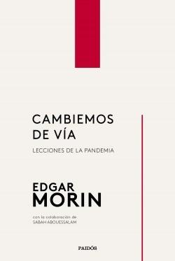 Cambiemos de vía "Lecciones de la pandemia".