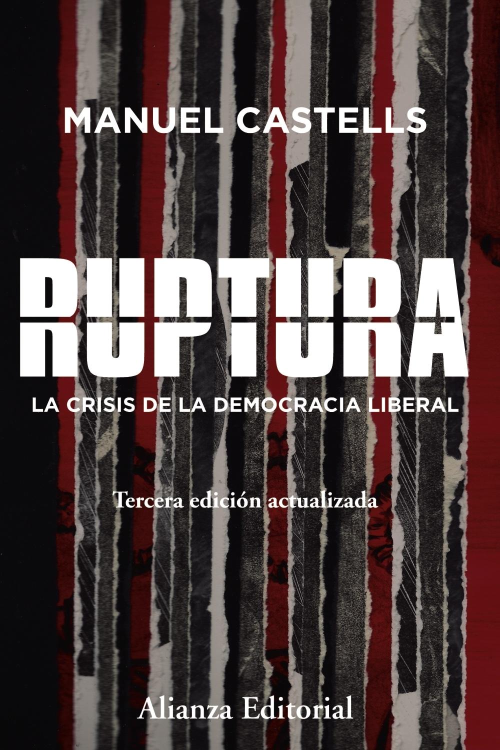 Ruptura "La crisis de la democracia liberal". 