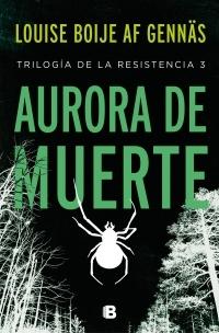 Aurora de muerte "(Trilogía de la Resistencia - 3)". 