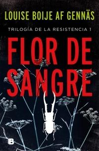 Flor de sangre "(Trilogía de la Resistencia - 1)"