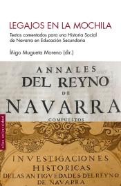 Legajos en la mochila "Textos comentados para una Historia Social de Navarra en Educación Secundaria"