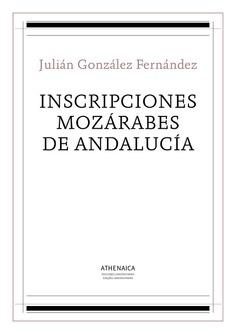 Inscripciones mozárabes de Andalucía