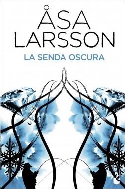 La senda oscura "(Serie Rebecka Martinsson - 3)"