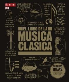 El libro de la Música Clásica "Una completa guía de música clásica para todos".