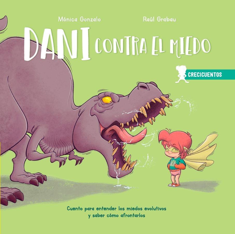 Dani contra el miedo "(Crecicuentos)". 