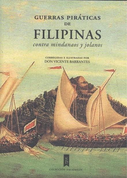 Guerras piráticas de Filipinas contra mindanaos y jolanos.