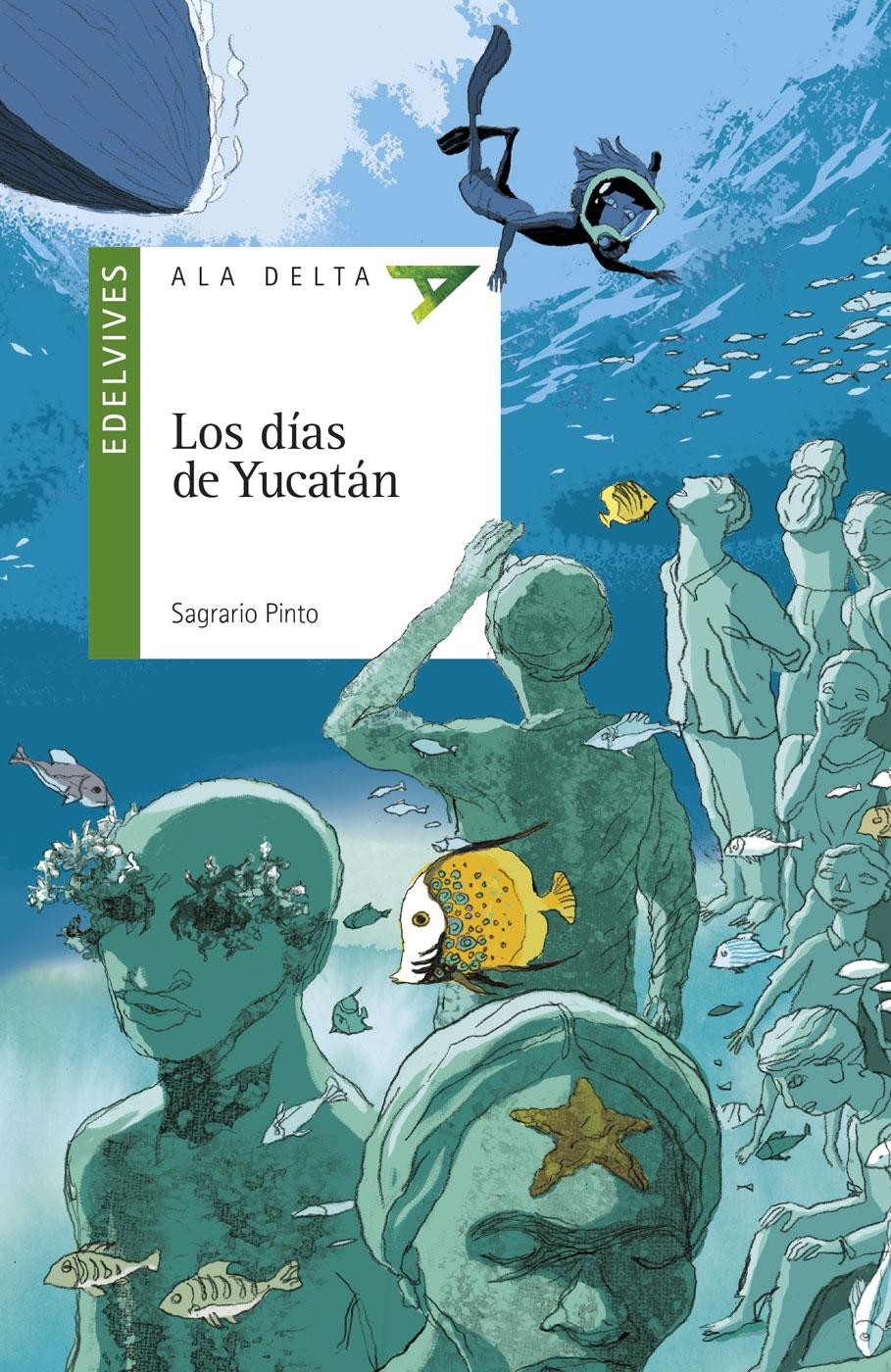 Los días de Yucatán. 