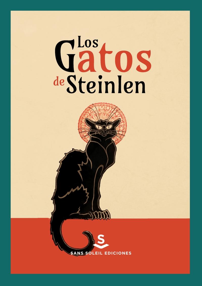 Los gatos de Steinlen. 