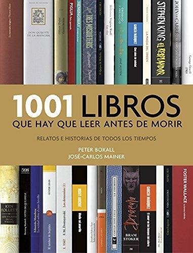 1001 libros que hay que leer antes de morir.