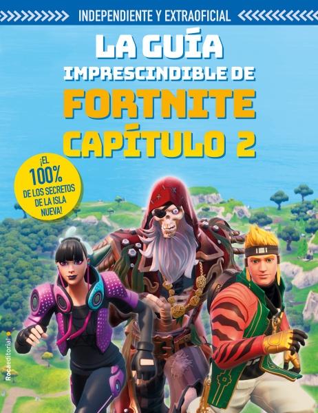 Fortnite - Capítulo 2  "La Guía imprescindible"