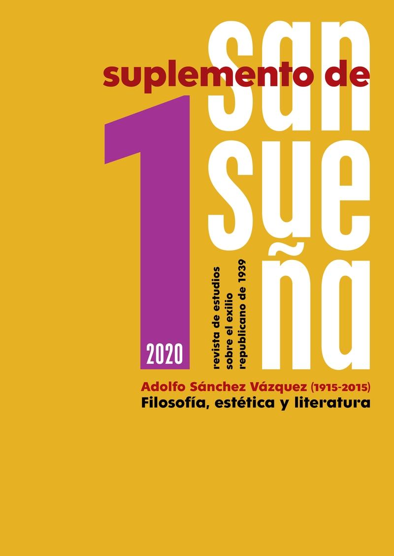 Suplemento de Sansueña - 1: Adolfo Sánchez Vázquez (1915-2015) "Filosofía, estética y literatura"