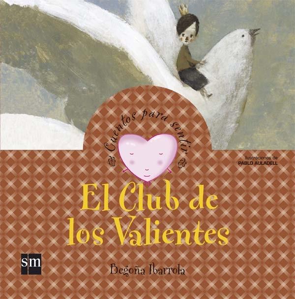 El club de los valientes. 