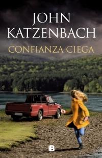 Confianza ciega.
