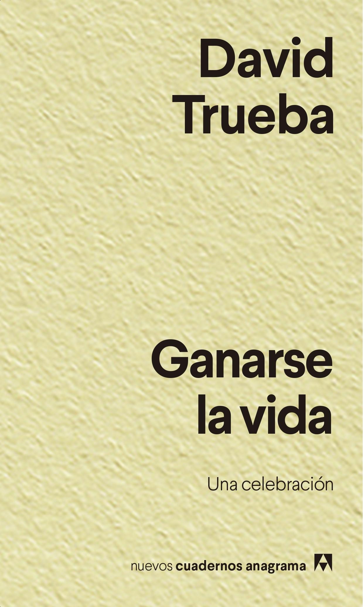 Ganarse la vida "Una celebración".