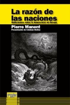 La razón de las naciones "Reflexiones sobre la democracia en Europa"