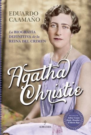 Agatha Christie "La biografía definitiva de la reina del crimen". 
