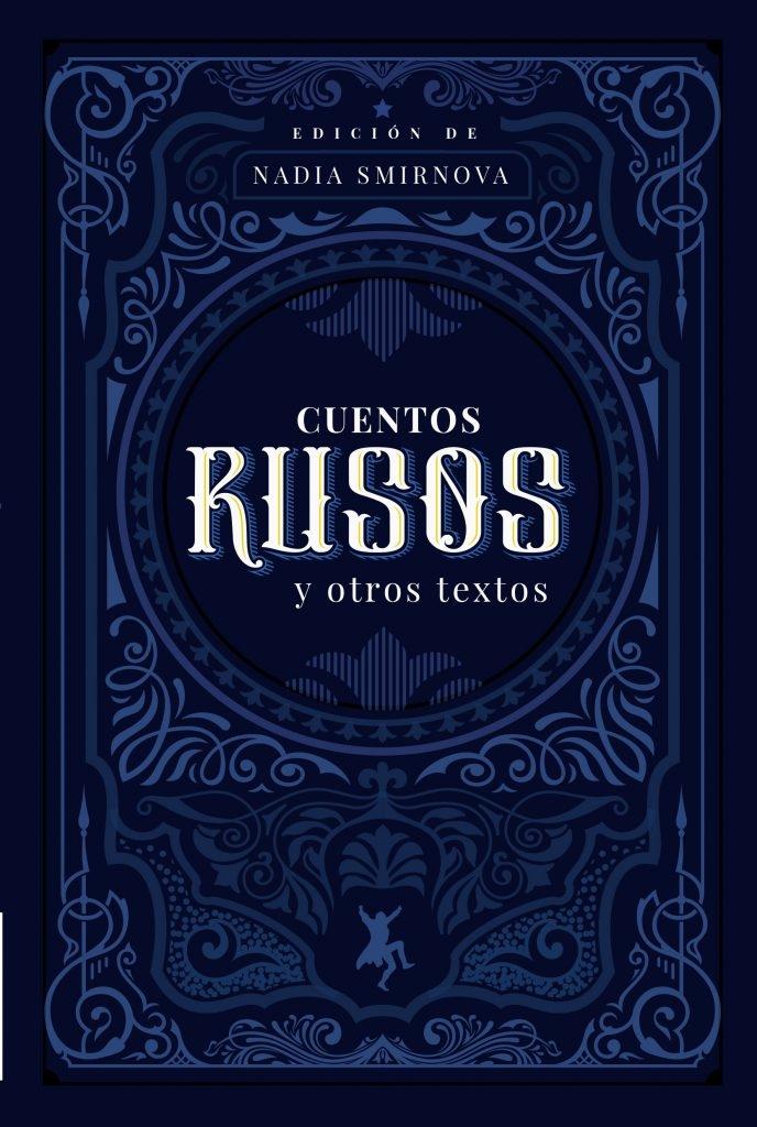Cuentos rusos y otros textos.