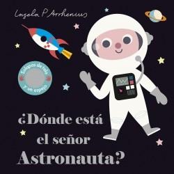 ¿Dónde está el señor Astronauta? "(Libro con texturas)". 