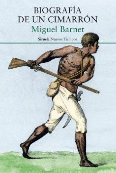Biografía de un cimarrón.