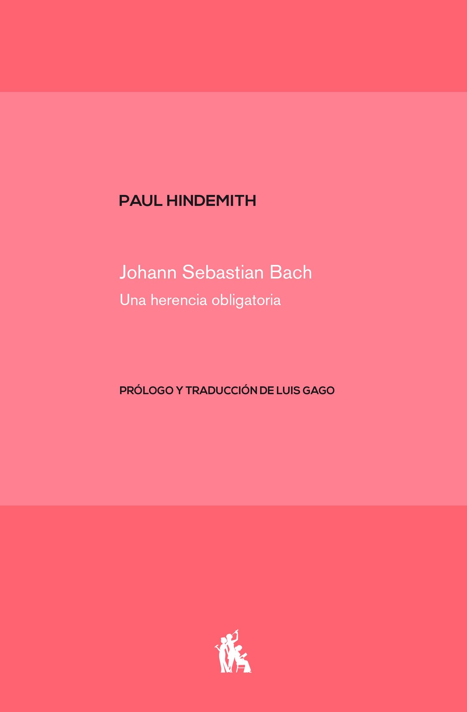Johann Sebastian Bach. Una herencia obligatoria