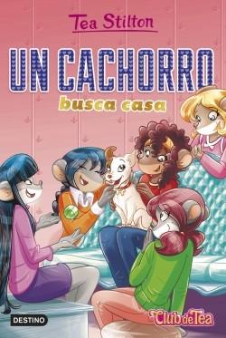 Un cachorro busca casa "(Vida en Ratford - 35) (Tea Stilton)"