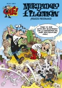 ¡Felices Fiestaaas! "(Olé! Mortadelo - 214)"