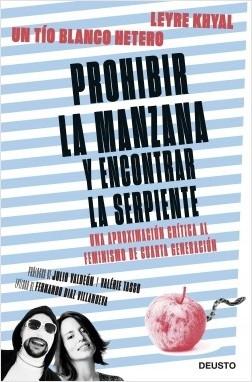 Prohibir la manzana y encontrar la serpiente "Una aproximación crítica al feminismo de cuarta generación"