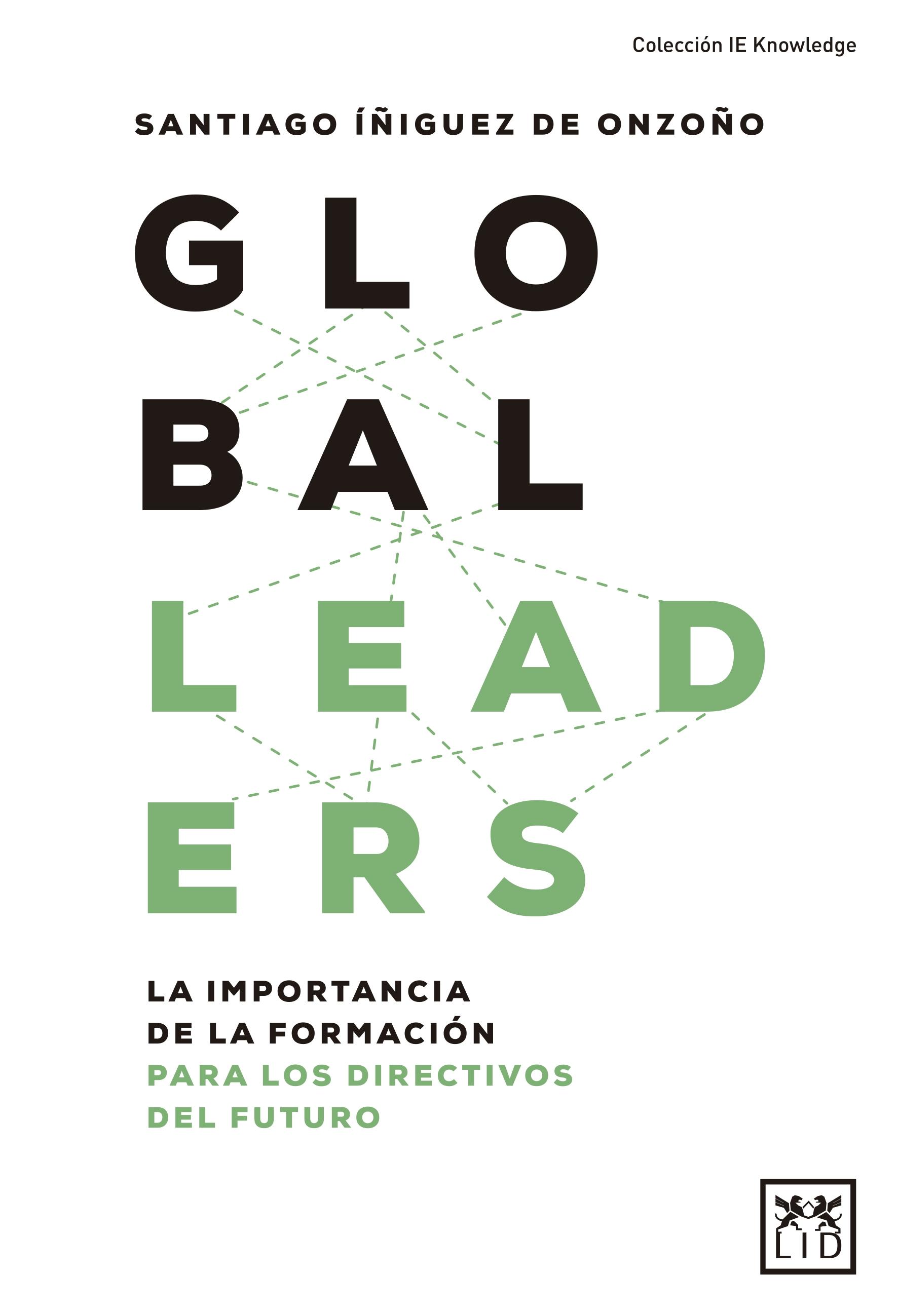 Global Leaders "La importancia de la formación para los directivos del futuro". 