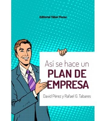 Así se hace un plan de empresa