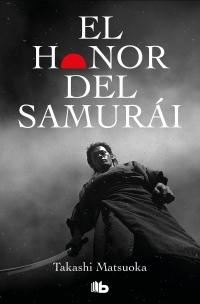 El honor del samurái. 
