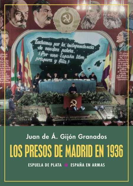 Los presos de Madrid en 1936.