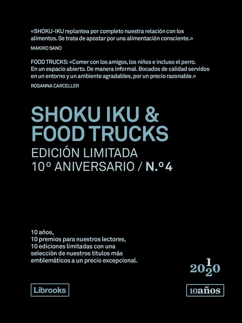 Shoku-Iku & Food Trucks "¡Shoku-Iku! /  Food Trucks. Cocina sobre ruedas"