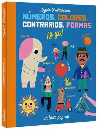 Números, colores, contrarios, formas ¡y yo!.